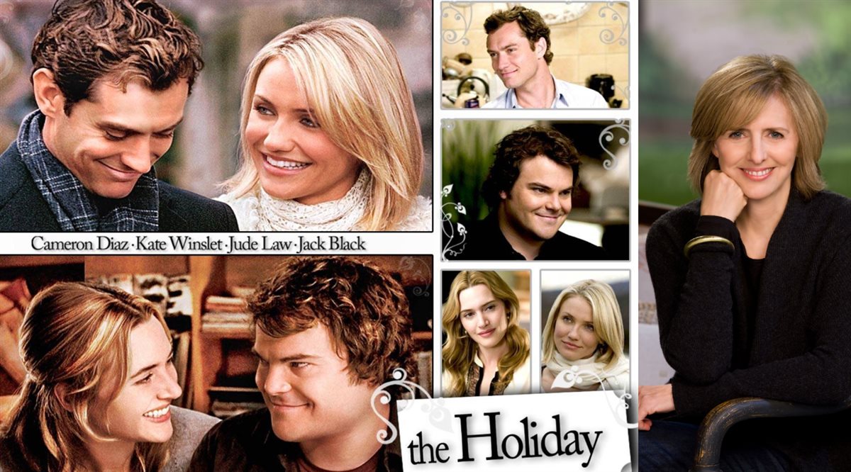 &nbsp;نانسي مايرز مؤلفة ومخرجة فيلم The Holiday وصورة أفيش الفيلم