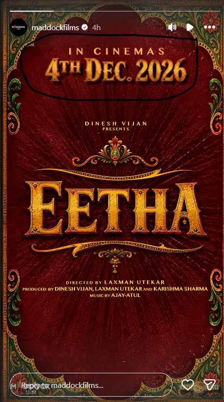 ستوري شركة Maddock Films على موقع إنستجرام التي تؤكد تأجيل عرض فيلم Eetha إلى 4 ديسمبر 2026