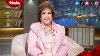 سميحة أيوب: الدول العربية تستلهم من مصر كل حاجة