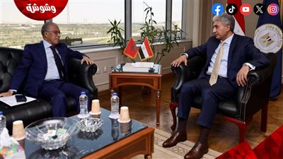 وزير السياحة والآثار يبحث مع سفير المملكة المغربية سبل التعاون المشترك علي المستويين السياحي والأثري