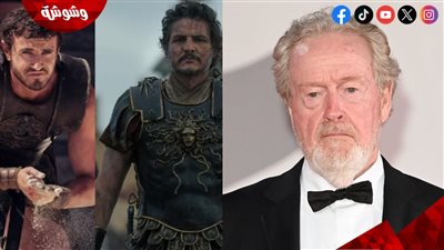 حقيقة إخراج ريدلي سكوت لفيلم 3 Gladiator قبل عرض الجزء الثاني 2 Gladiator بالسينمات! 