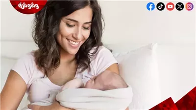 6 نصائح للمحافظة على صحة الثدي أثناء الرضاعة الطبيعية.. تعرفي عليها