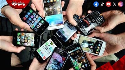رئيس شعبة المحمول يكشف حقيقة فرض ضرائب جديدة على الهواتف المستوردة‎