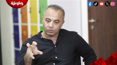 المخرج أحمد سمير فرج: لو شعرت بتشابة