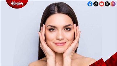 نصائح للحصول على بشرة مثالية بدون مكياج