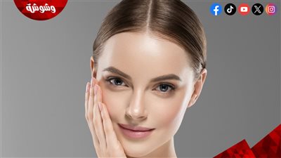تناول البروتين سر الحصول على بشرة جميلة