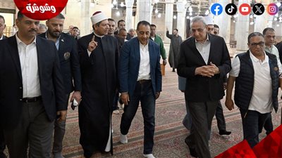 مدبولي: الدولة تمضي بقوة في تنفيذ خطة تطوير مسجد السيد البدوي 