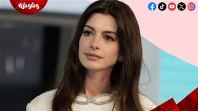 تفاصيل تعرض آن هاثاواي للانهيار العصبي والإغماء لسبب صادم