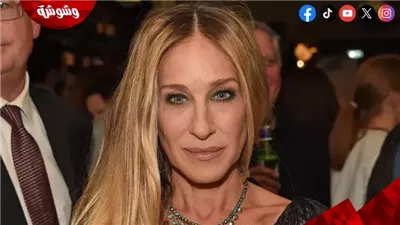 هجوم شرس على سارة جيسيكا باركر والسبب صادم