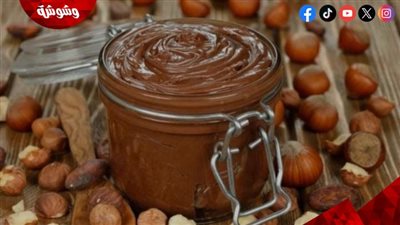 طريقة عمل النوتيلا في المنزل بطريقة صحية وبسيطة
