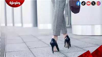 الكعب العالي.. أناقة مؤقتة قد تضر بصحة المرأة