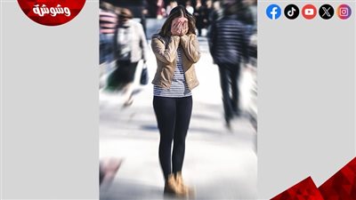 الرهاب الاجتماعي.. خطر صامت يسرق ثقة المرأة بنفسها 