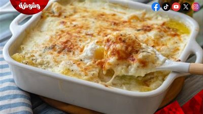 البطاطس بالبشاميل.. أكلة شتوية دافئة ومشبعة لعائلتك