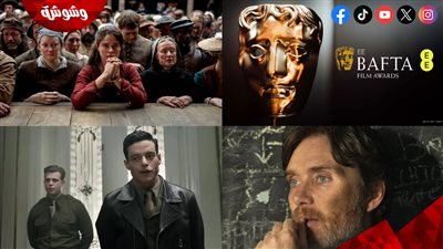  القائمة الكاملة  للأفلام والممثلين المرشحين لجوائز البافتا 2026  