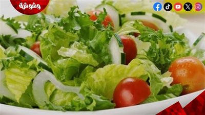 طبق السلطة في رمضان.. خيار صحي ومنعش لوجبات الإفطار