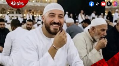 مجدي الهواري يؤدي مناسك العمرة ويدعو: اللهم إنك عفو تحب العفو فأعف عنا