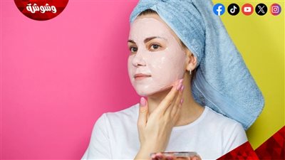 قبل العيد بساعات.. خطوات سحرية لبشرة مشرقة بدون صالونات تجميل