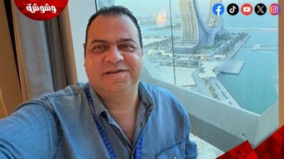وفاة المخرج أحمد عاطف درة وتشييع جثمانه اليوم من مسجد الشرطة