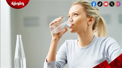 الماء سر الصحة والنشاط.. اكتشف تأثير 10 أكواب يوميًا على جسمك