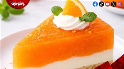 حلوى الطبقات الباردة.. مزيج منعش يجمع بين البسكويت والكريمة وجيلي البرتقال