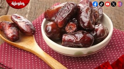 تناول التمر على الريق.. عادة صباحية تمنح الجسم الطاقة وتحارب الأنيميا بشروط