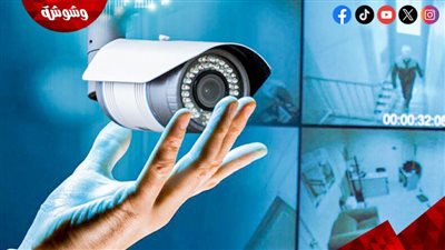خبير تكنولوجي يحذر من اختراق كاميرات المراقبة