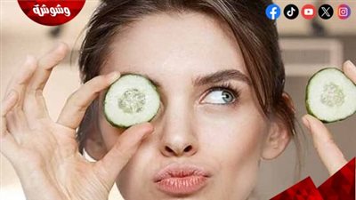 طريقة تحضير جل الخيار لمنطقة تحت العين لعلاج الانتفاخ والهالات