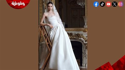 إيلي صعب يكشف عن مجموعة فساتين الزفاف لربيع وصيف 2027 بتصاميم تمزج بين الرومانسية والفخامة